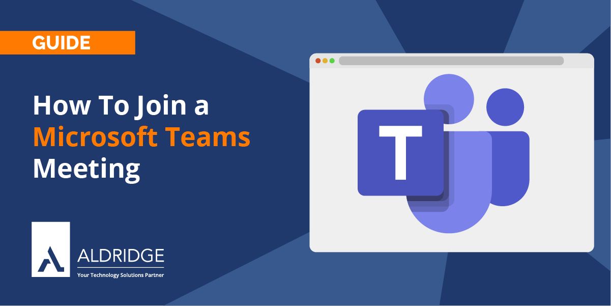 How To Join A Microsoft Teams Meeting Aldridge