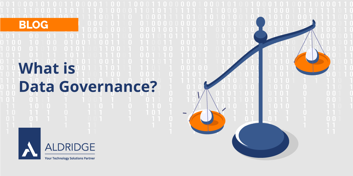 What Is Data Governance Aldridge