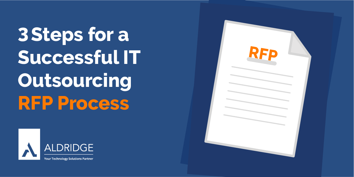 3 Steps for a Successful IT Outsourcing RFP Process