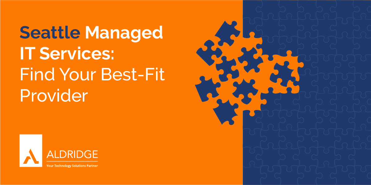 Managed IT Services in Seattle: Find Your Best-Fit Provider