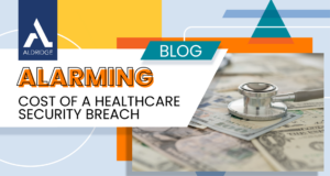 The Cost of a Security Breach for Healthcare