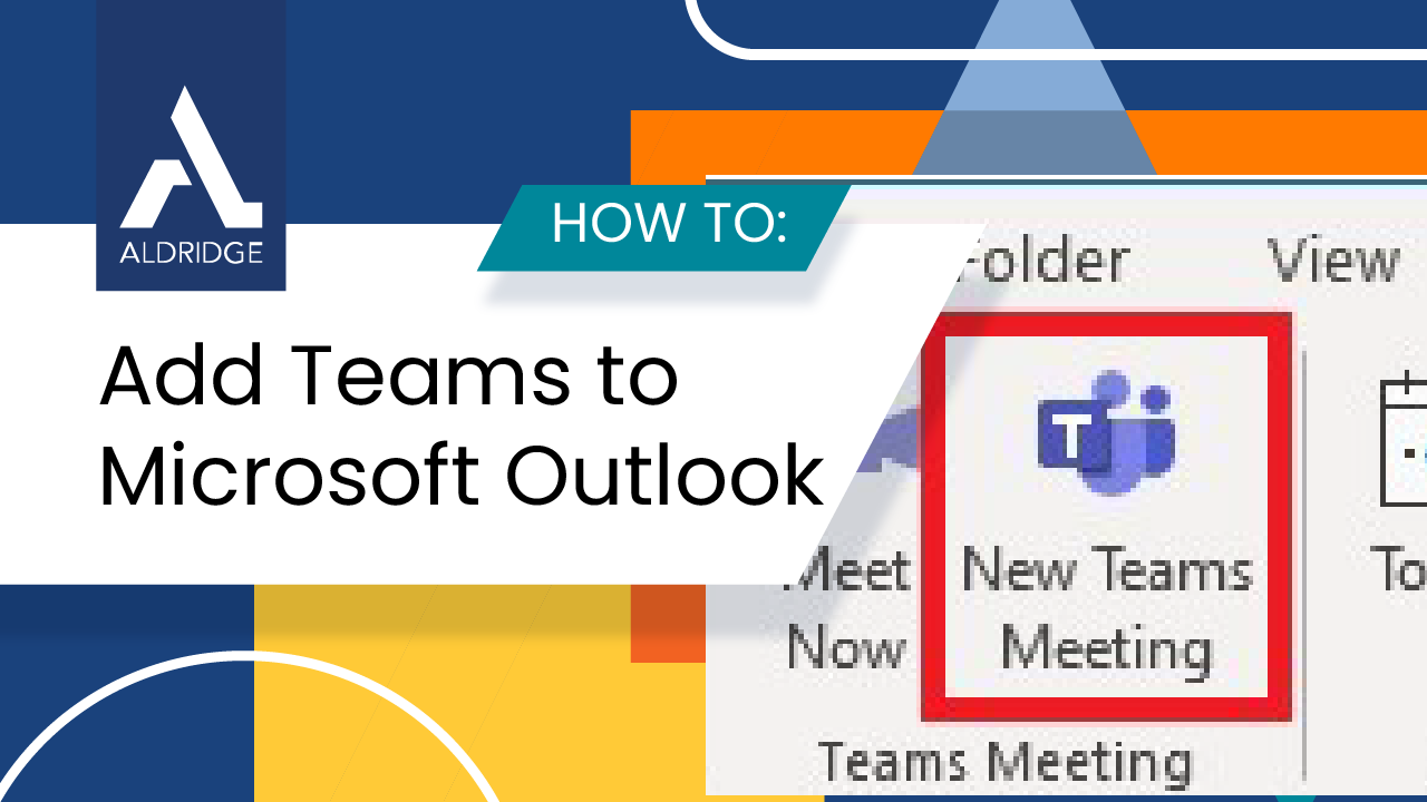 How To Add Teams To Microsoft Outlook Aldridge