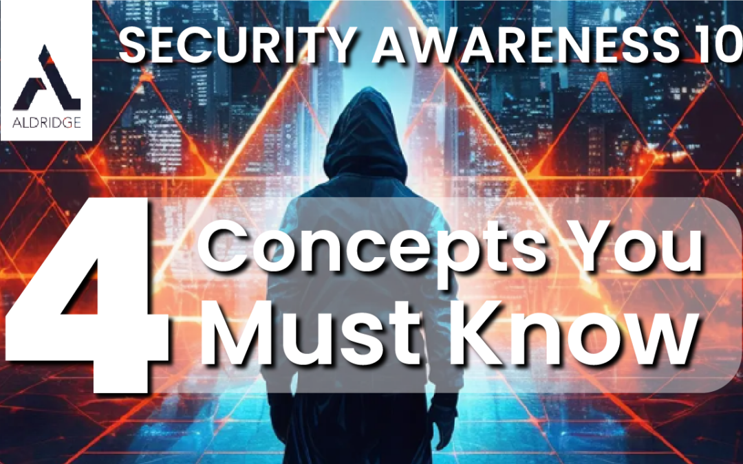 Security Awareness 101 [4 Concepts You Must Know]