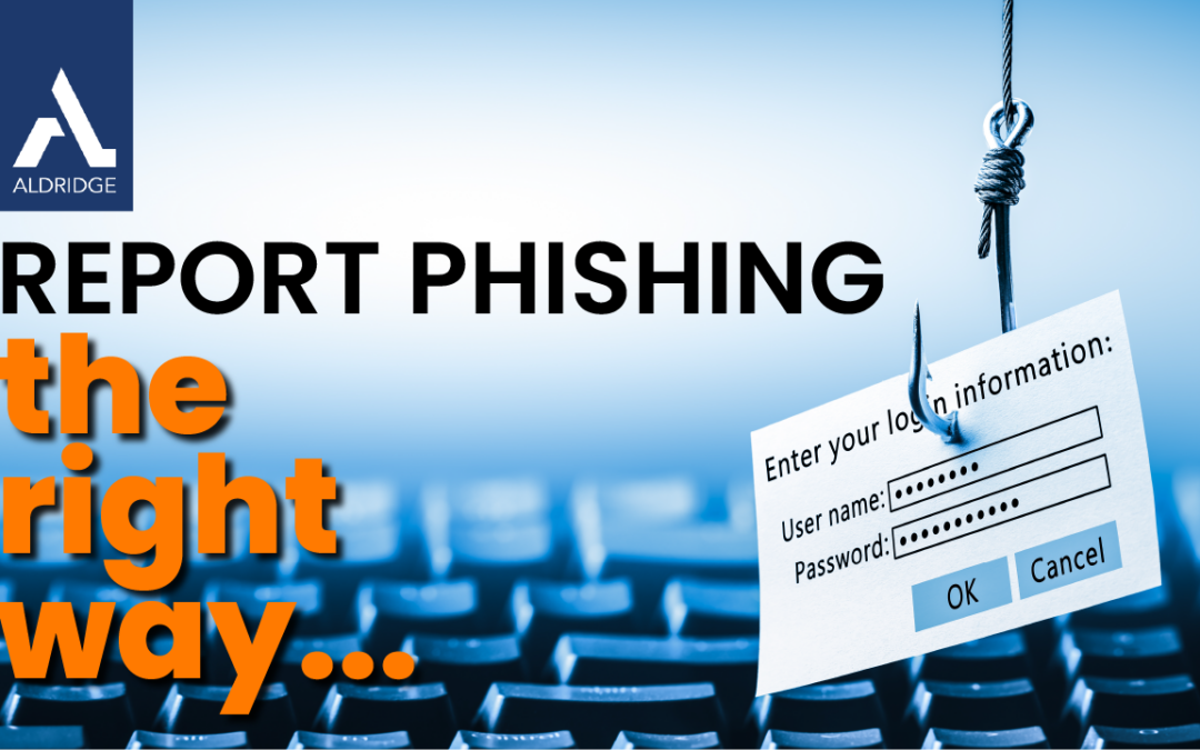 How to Report Phishing Attacks the Right Way