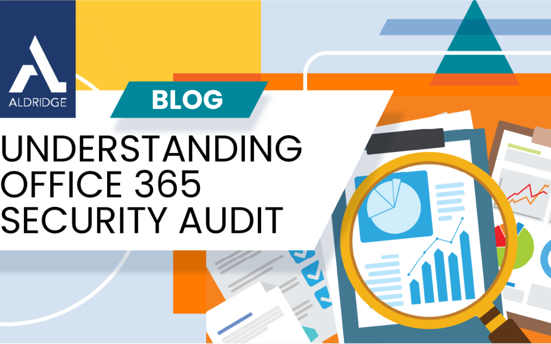 Understanding Office 365 Security Audit