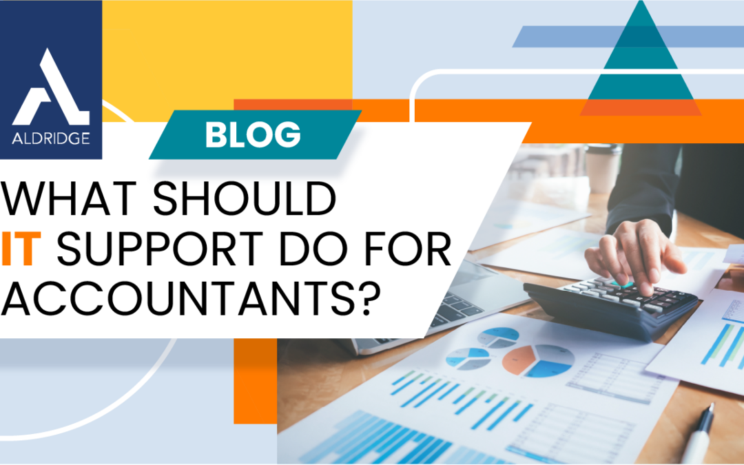What Should IT Support do for Accountants?