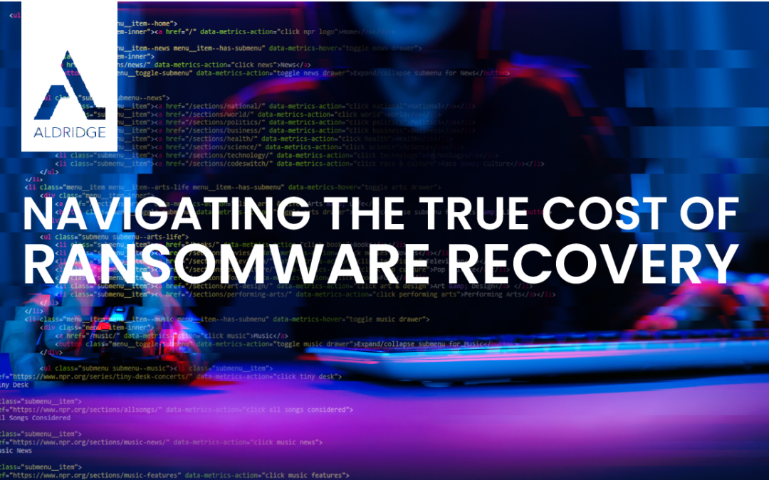 Calculating the True Cost of Ransomware Recovery