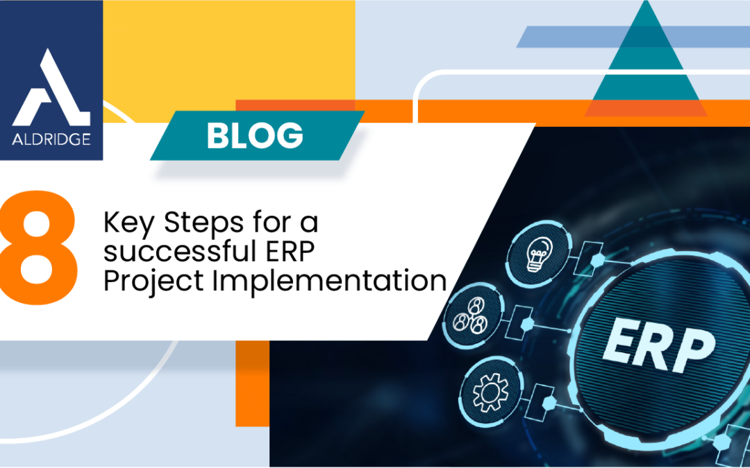 8 Key Steps for a Successful ERP Project Implementation