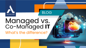 Co-Managed IT vs Managed IT: What's the Difference?