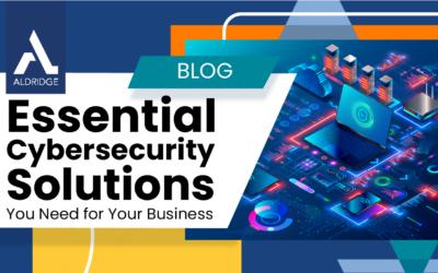 Essential Cybersecurity Solutions for Businesses