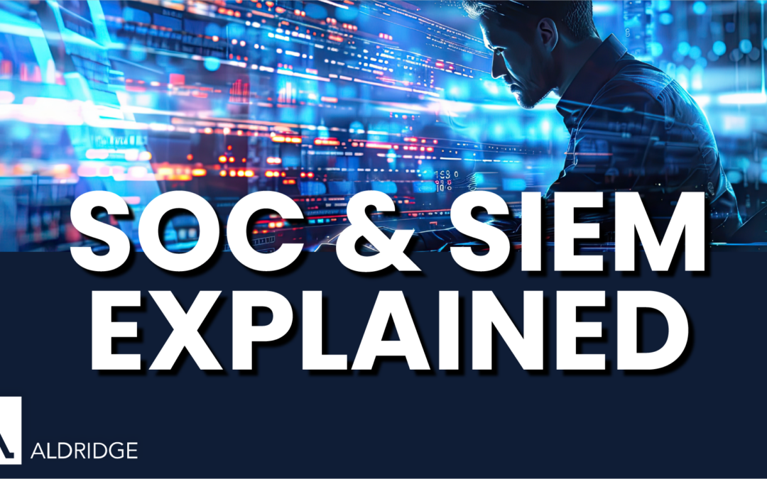 SOC & SIEM Explained