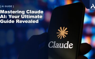 Mastering Claude AI: Your Ultimate Guide Revealed