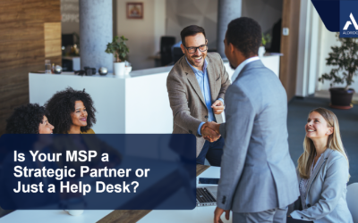 Is Your MSP a Strategic Partner or Just a Help Desk?